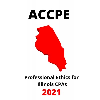 Professional Ethics for Illinois CPAs 2021